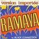 Black Connection - Ramaya